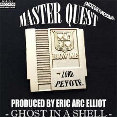 MASTER QUEST (Produced by Erick Arc Elliot)