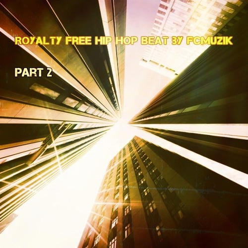 Hip Hop Beat Energetic by Royalty Free Hip Hop Beat | Free Listening on