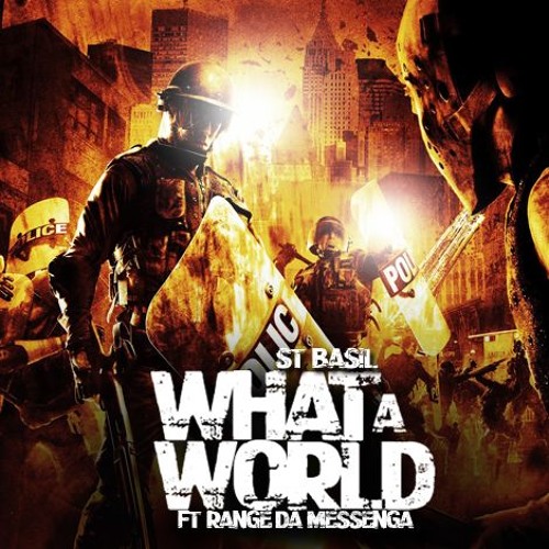 What A World ft Range Da Messenga