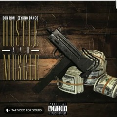 Don Ron ft. DeyKno Bango Hustle & Muscle