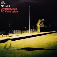 No Soul (FC Kahuna Mix) - 2002