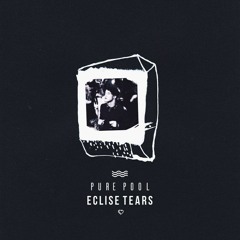 Pure Pool - Eclise Tears