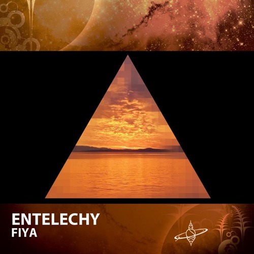 Entelechy - Fiya