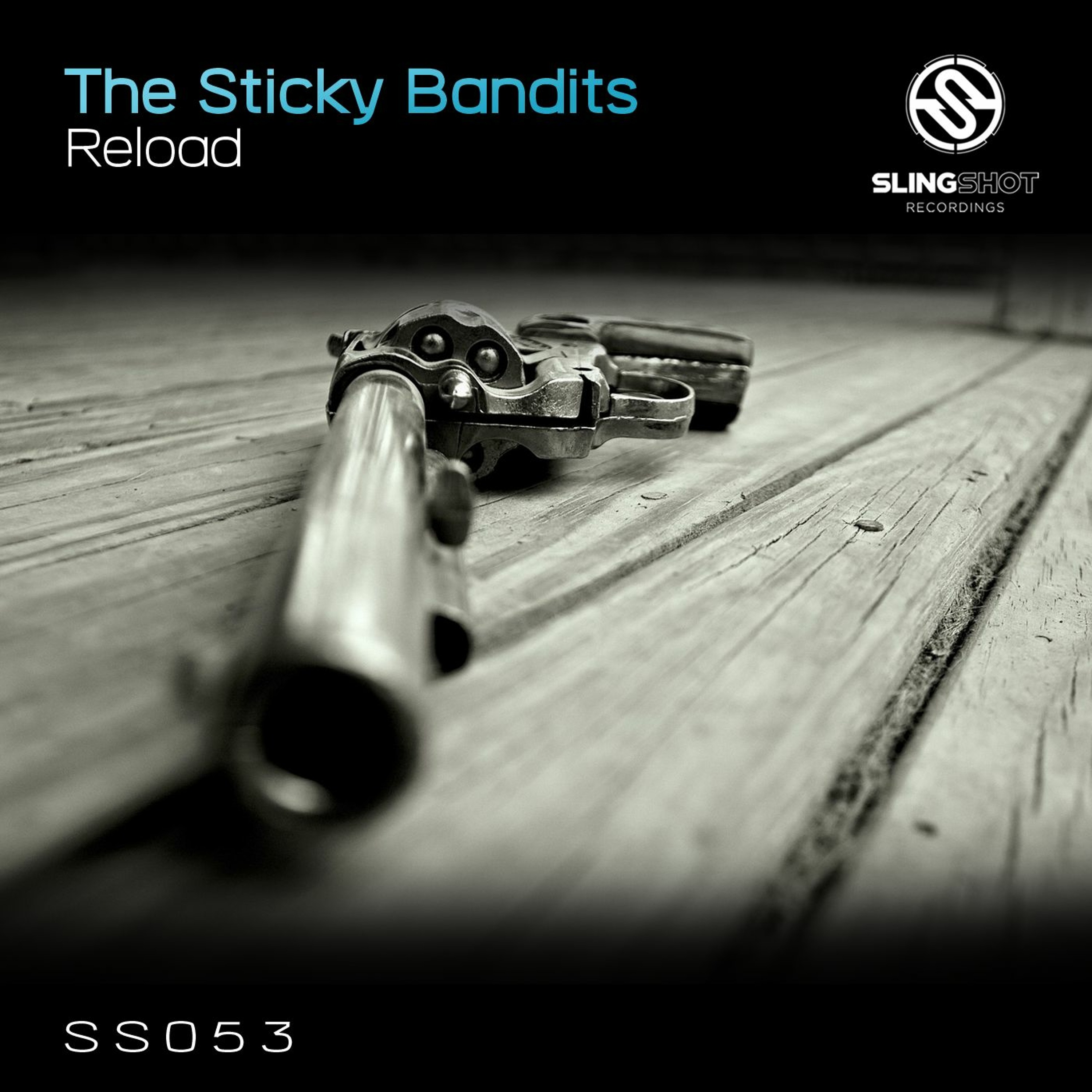 The Sticky Bandits - Reload (Slingshot Recordings) episode artwork