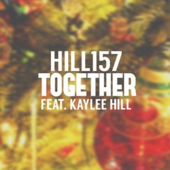 Together feat. Kaylee Hill