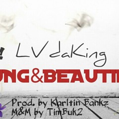 YOUNG&BEAUTIFUL(Prod. by Karltin Bankz) (M&M by TimBuk2 Studio)