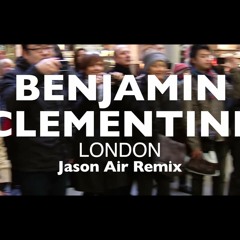 Benjamin Clementine London Remix (By Jason Air)