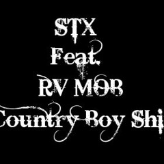 Country Boy Shit Ft RV Mob