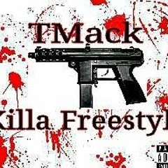 TMack x Killa Freestyle "Doomsday The Mixtape"