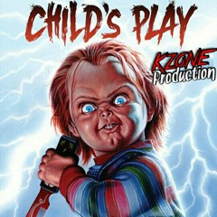 Child's Play Prod By @KZoneBeats