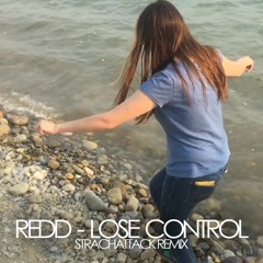 Redd - Lose Control [StrachAttack Remix]