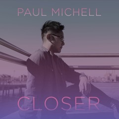 Closer