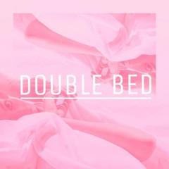Bloodz Boi x 3Bangz x 未来星 - 双人床(Double Bed) Pro.Goldchild