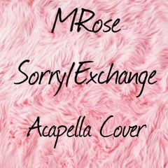 SorryEXchange (Headphones Preferred)