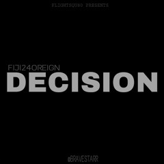 FIJI24OREIGN - DECISION (Prod BRAVESTARR)