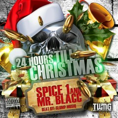 Clip: Spice 1 & Mr.Blacc 24 Hours Till Christmas
