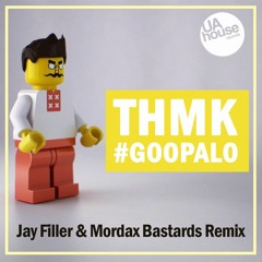 ТНМК - #Goopalo (Jay Filler & Mordax Bastards Radio Edit)