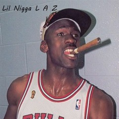 Lil Nigga L A Z Prod. Omito Beats