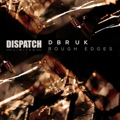 DBR UK - Man Hunt 'Rough Edges' Album - Dispatch LTD (CLIP) - OUT NOW