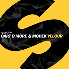 Bart B More & Modek - Velour (Radio Edit) [OUT NOW]