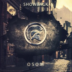 Showback - OSOM (OUT NOW!)