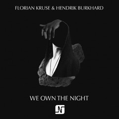 Florian Kruse & Hendrik Burkhard - We Own The Night (Pleasurekraft Remix)