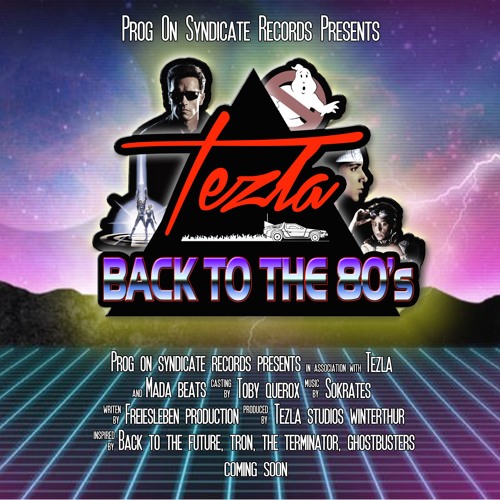 Tezla - Back To The 80´s (Original Mix) SNIPPET