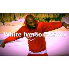 (null) - White Iverson STL Remix LouieB