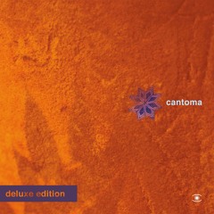 Cantoma - Cantoma (Deluxe) - Mini Mix - 0007