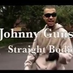 Johnny Gunz - Straight Bodie @NBTMEDIA @JohnnyLaLaLa