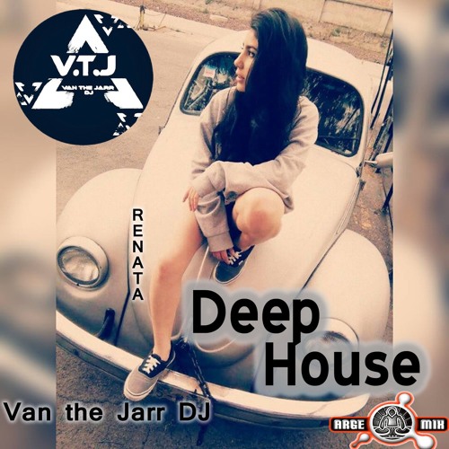 DEEP HOUSE SET #2 VAN THE JARR