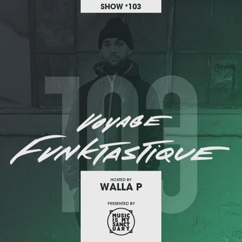 Upper Cuts DJs - Guest Mix For Voyage Funktastique  - Show #103