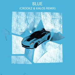 Eiffel 65 - Im Blue (Crookz & Kalos Remix)[Free Download]
