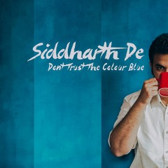 Dont Trust The Colour Blue