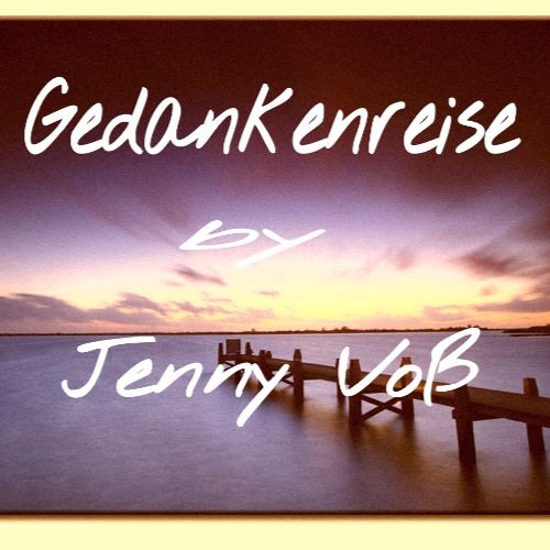 Gedankenreise By Jenny Voß
