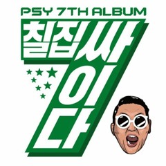 Mr.Swag - PSY ft. Gaeko of Dynamic Duo