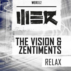The Vision & Zentiments - Relax (Radio Edit)