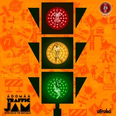 Traffic Jam ~ Adomaa Prod.by The GentleMan