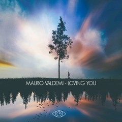 Mauro Valdemi - Loving You (Original Mix)