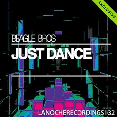 Beagle Bros - Just Dance (Original Mix) OUT NOW