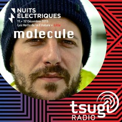 Molecule - Nuits Electriques x Tsugi Radio Mix