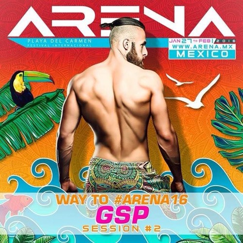 GSP - Way To Arena 2016 (Session 2)