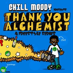 Chill Moody - Thank You Alchemist