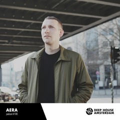 Aera - DHA Mixtape #180