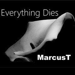 Everything Dies