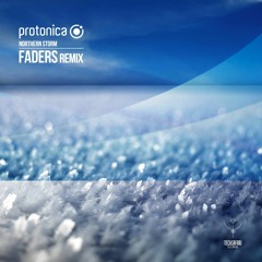 Protonica - Northern Storm (Faders Remix)