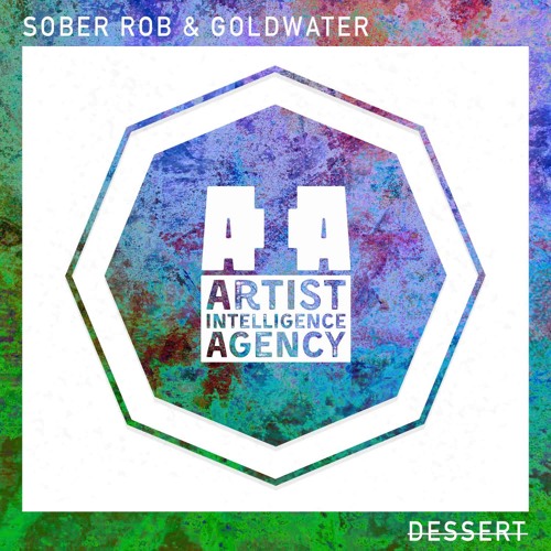 Sober Rob & Goldwater - Dessert