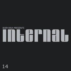 Internal Podcast 14 with Boryana & Barbuto Live From Kingdom, Austin