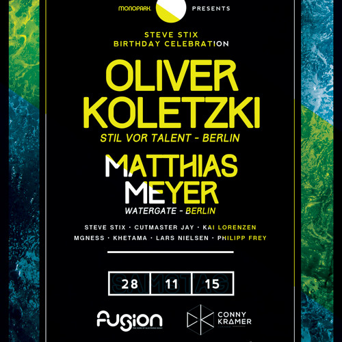 Oliver Koletzki @ Monopark / Fusion Club 28.11.2015