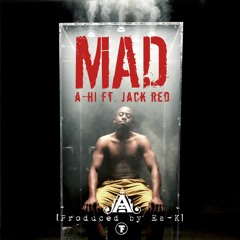 Mad feat. Jack Red (Prod. by Es-K)